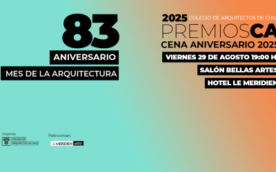#83AñosCA: Inscríbete y celebra los 83 años del Colegio de Arquitectos de Chile en su Cena Anual