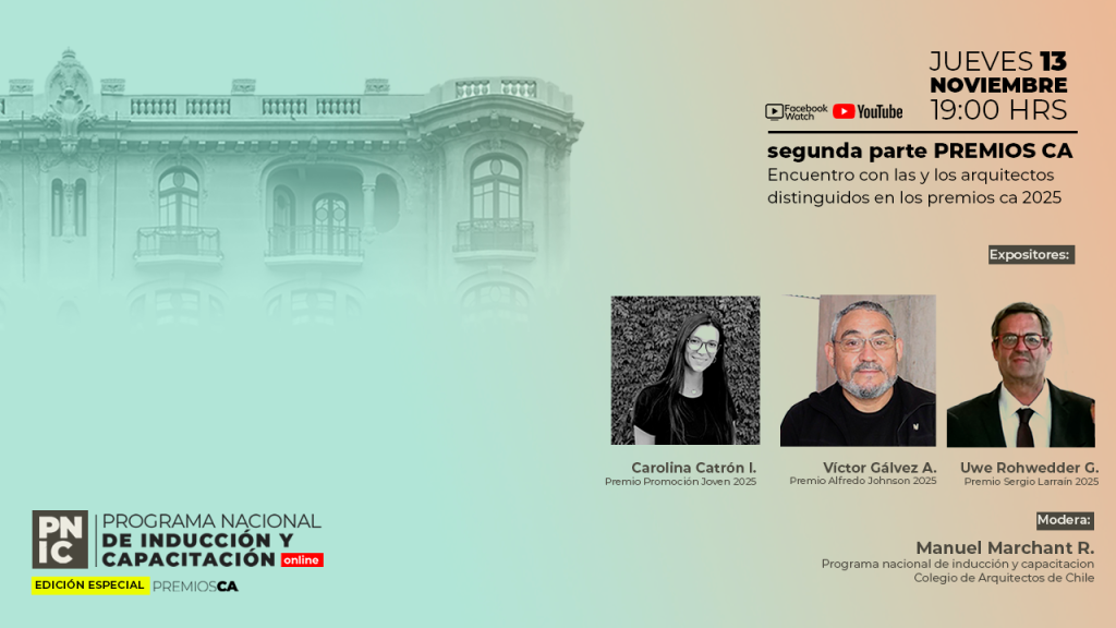 Participa del nuevo ciclo del Programa Nacional de Inducción y Capacitación del Colegio de Arquitectos de Chile (PNIC CA)